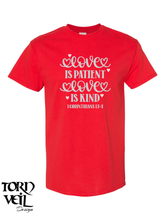Load image into Gallery viewer, Christian T-shirts - &quot;Love is kind...&quot;